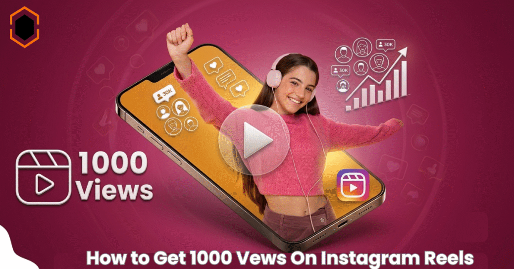 1000 views on instagram reels