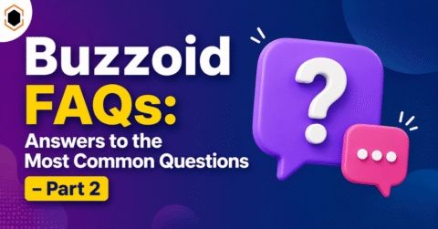Buzzoid FAQs