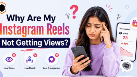 Why Are My Instagram Reels Not Getting Views?