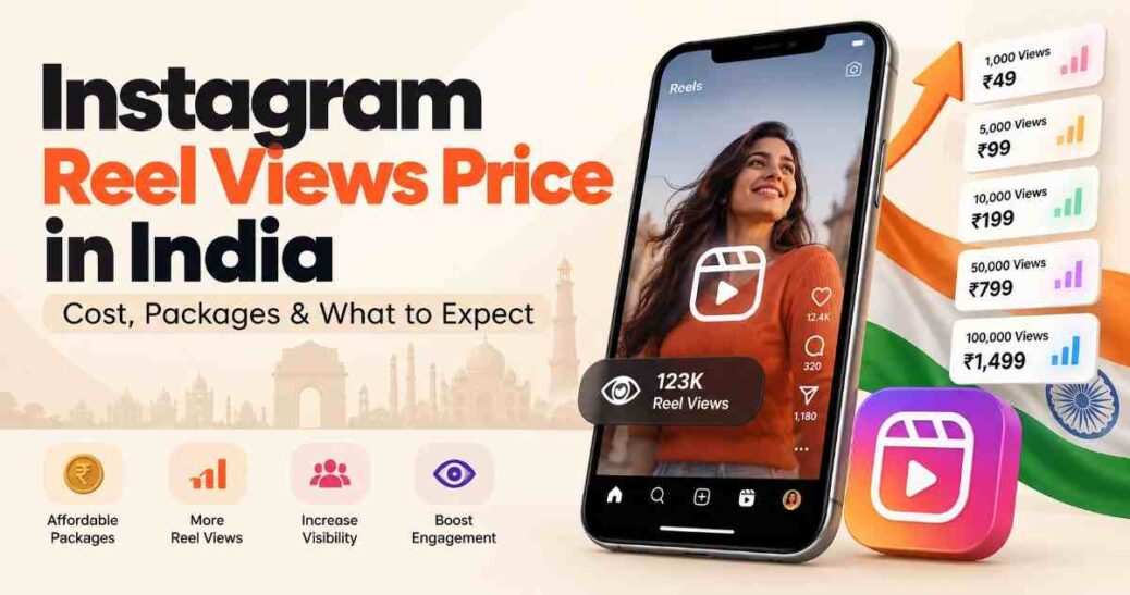 Instagram Reel Views Price in India: