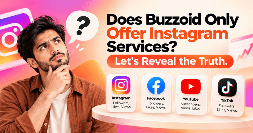 Does Buzzoid Only Offer Instagram Services